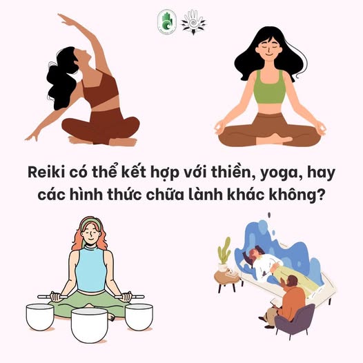 Có thể là hình ảnh về 1 người và văn bản cho biết 'Reiki có thể kết hợp với thiền, yoga, hay các hình thức chữa lành khác không?'